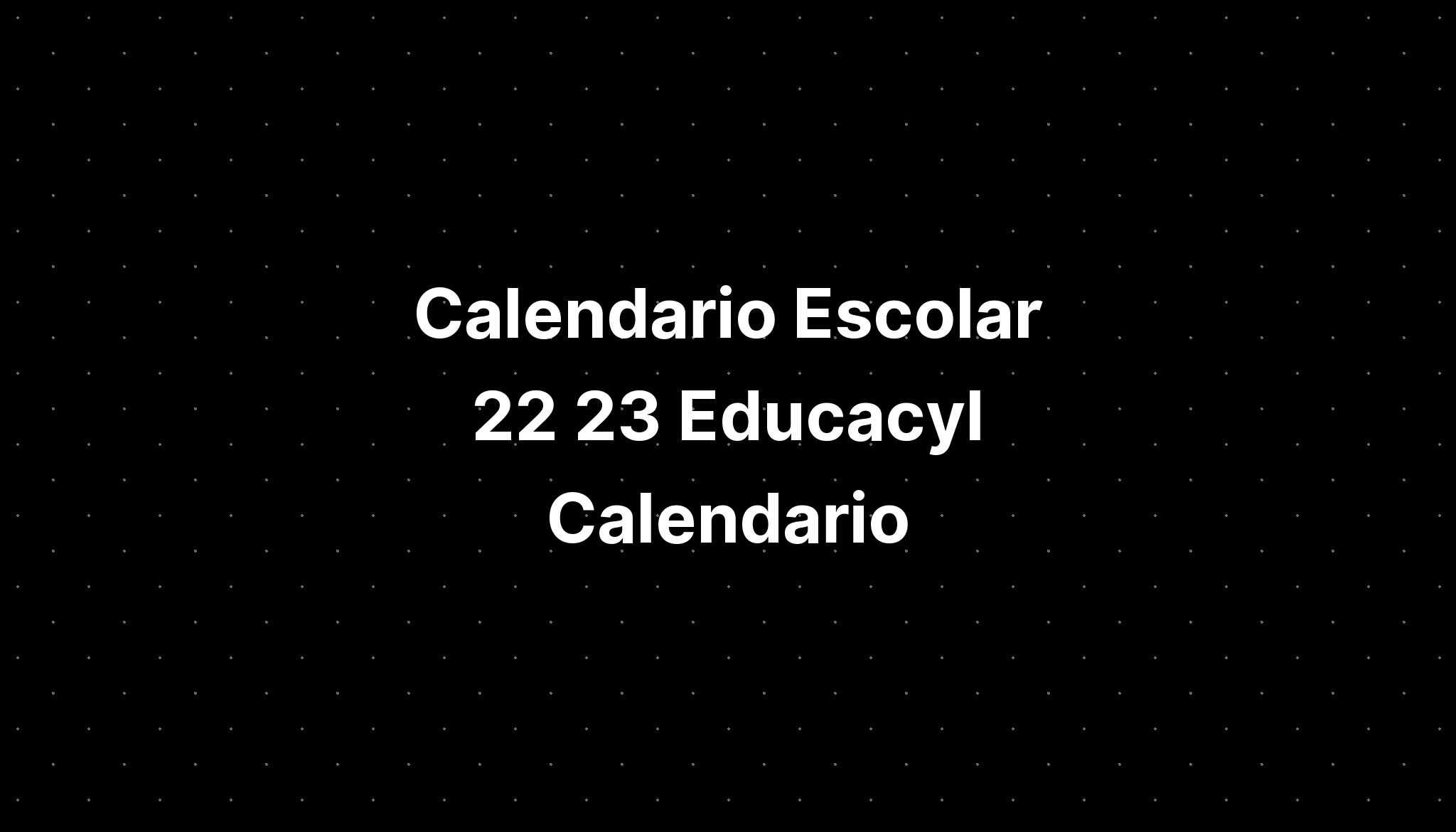 Calendario Escolar Educacyl Calendario Imagesee